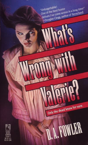 What's Wrong with Valerie?