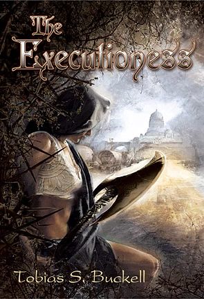 The Executioness by Tobias S. Buckell