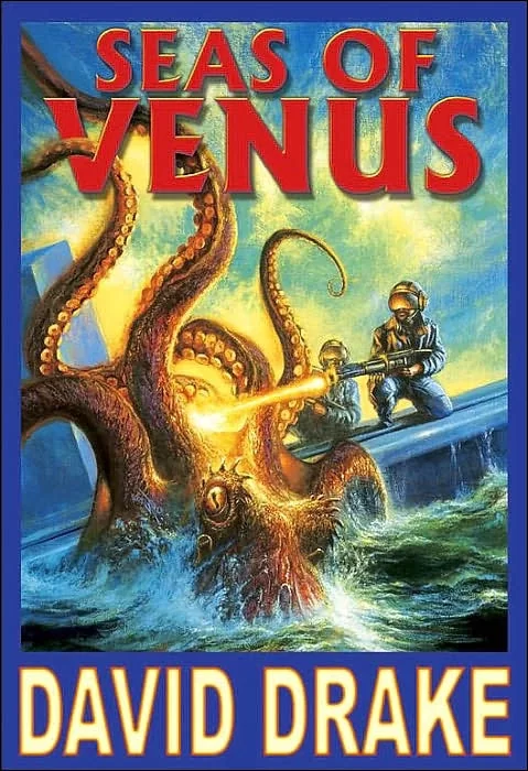 Seas of Venus (Venus Series) by David Drake
