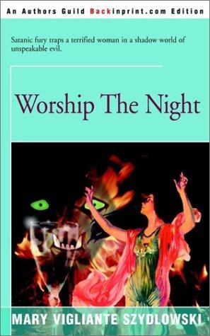 Worship the Night