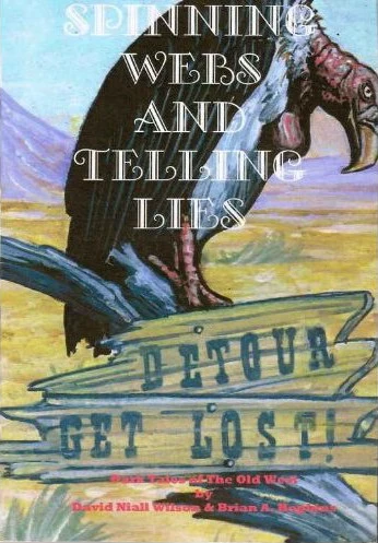 Spinning Webs and Telling Lies by David Niall Wilson, Brian A. Hopkins