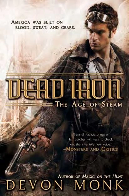 Dead Iron (The Age of Steam #1) by Devon Monk