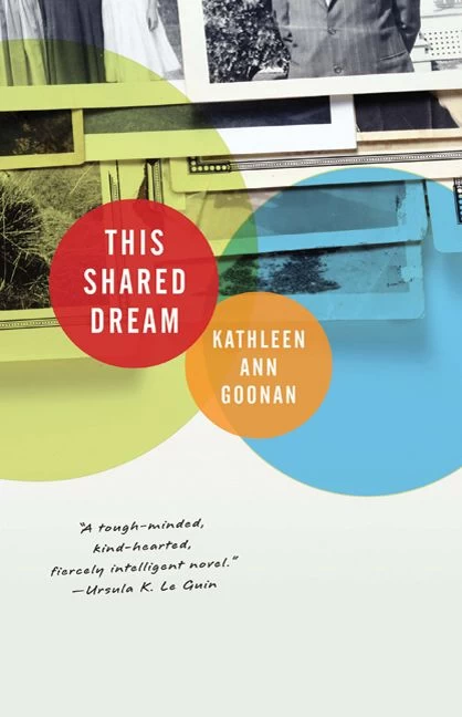 This Shared Dream by Kathleen Ann Goonan