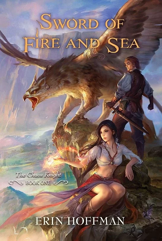 Sword of Fire and Sea (The Chaos Knight #1) by Erin Hoffman