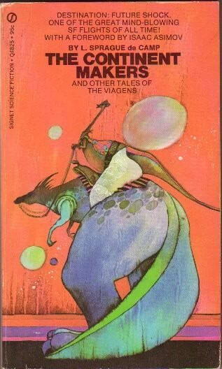 The Continent Makers and Other Tales of the Viagens (Viagens Interplanetarias) by L. Sprague de Camp