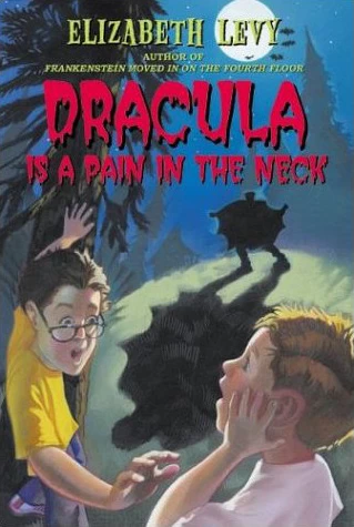 Dracula Is a Pain in the Neck by Elizabeth Levy