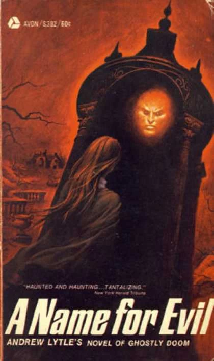 A Name for Evil by Andrew Lytle
