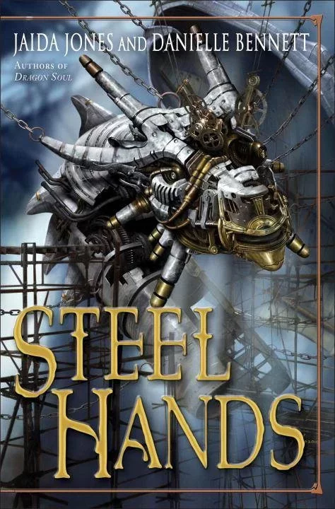 Steelhands (Metal Dragon Series #4) by Jaida Jones, Danielle Bennett