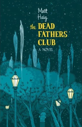 The Dead Father's Club by Matt Haig