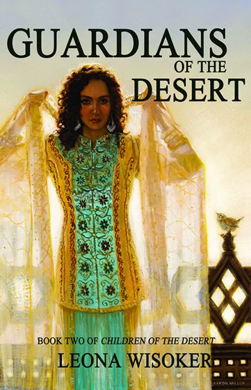 Guardians of the Desert (Children of the Desert #2) by Leona Wisoker