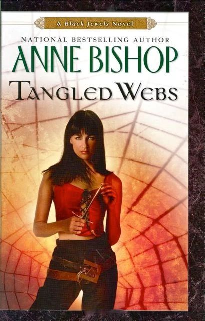 Tangled Webs (The Black Jewels #6) by Anne Bishop