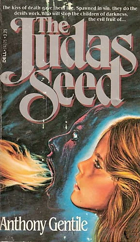 The Judas Seed
