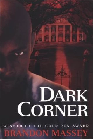 Dark Corner by Brandon Massey