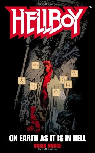 Hellboy: On Earth as It Is in Hell (Hellboy (novels)) by Brian Hodge