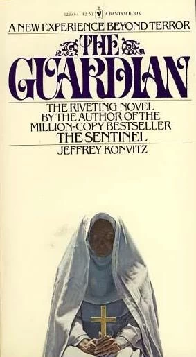 The Guardian (The Sentinel #2) by Jeffrey Konvitz