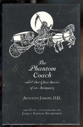 The Phantom Coach and Other Ghost Stories of an Antiquary