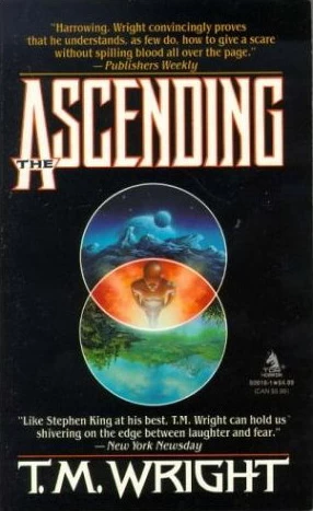 The Ascending by T. M. Wright
