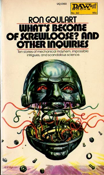 What's Become of Screwloose? and Other Inquiries by Ron Goulart