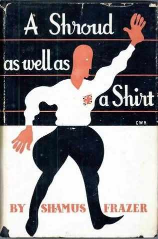 A Shroud as well as a Shirt by Shamus Frazer