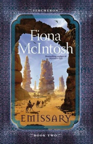 Emissary (Percheron #2) by Fiona McIntosh