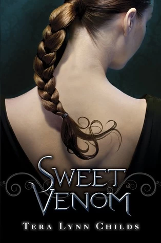 Sweet Venom (Medusa Girls #1) by Tera Lynn Childs