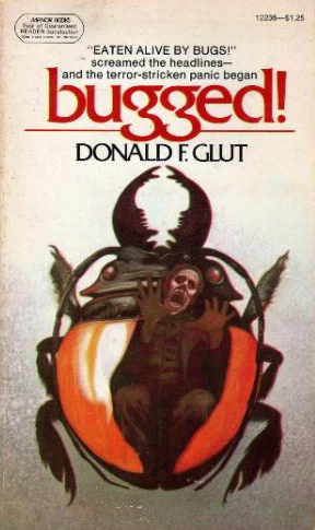 Bugged! by Donald F. Glut