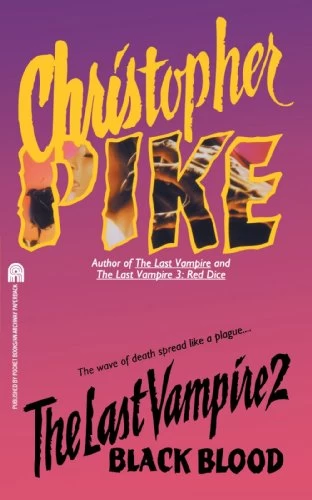 Black Blood (The Last Vampire #2) by Christopher Pike