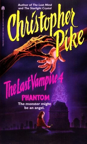 Phantom (The Last Vampire #4) by Christopher Pike
