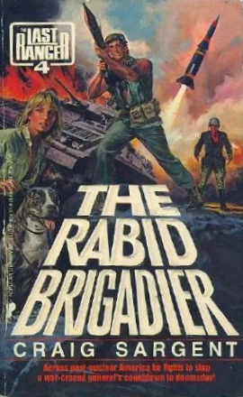 The Rabid Brigadier