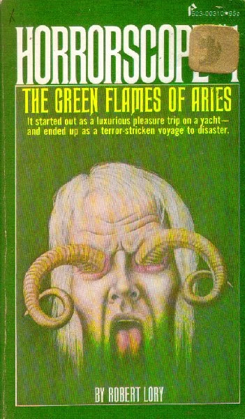 The Green Flames of Aries (Horrorscope #1) by Robert Lory
