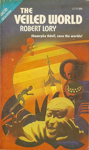 The Veiled World (Shamryke Odell #2) by Robert Lory