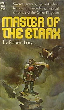 Master of the Etrax (Trovo #2) by Robert Lory