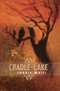 Cradle Lake by Ronald Malfi