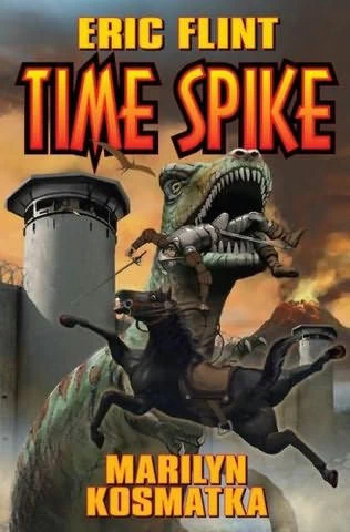 Time Spike by Eric Flint, Marilyn Kosmatka