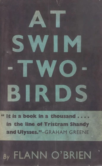 At Swim-Two-Birds by Flann O'Brien