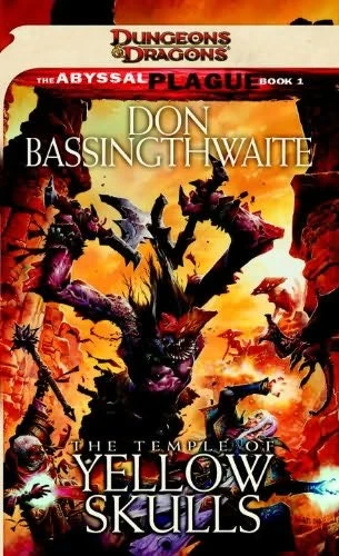 The Temple of Yellow Skulls (The Abyssal Plague Trilogy #1) by Don Bassingthwaite