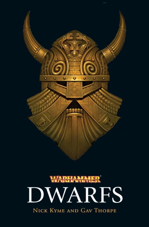 Dwarfs (Warhammer: Dwarfs) by Gav Thorpe, Nick Kyme