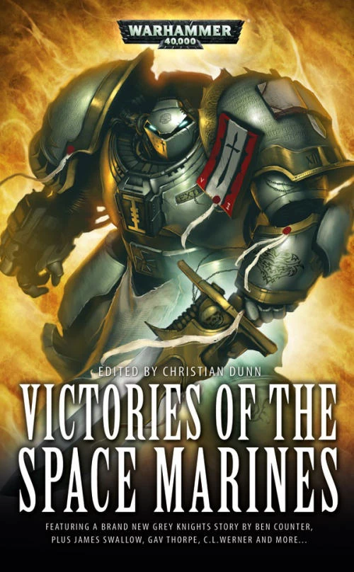 Victories of the Space Marines (Warhammer 40,000 (anthologies)) by Christian Dunn