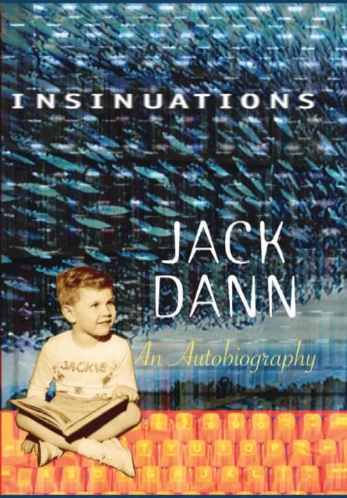 Insinuations: An Autobiography by Jack Dann