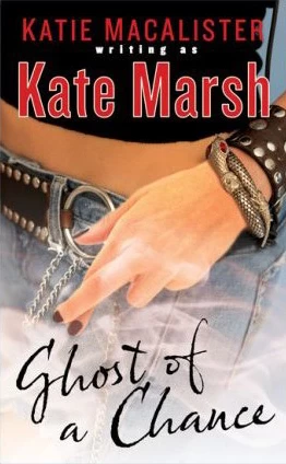 Ghost of a Chance by Kate Marsh