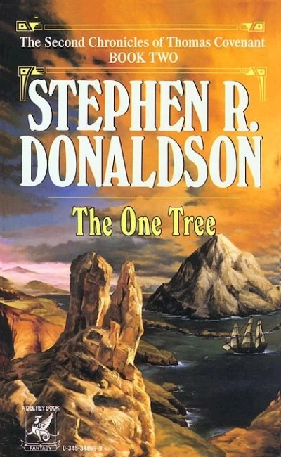 The One Tree (The Second Chronicles of Thomas Covenant #2) by Stephen R. Donaldson