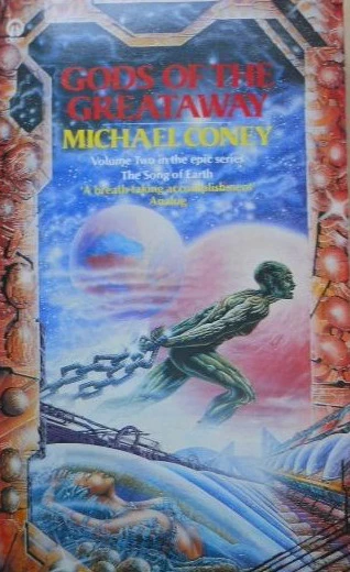 Gods of the Greataway (The Song of Earth #2) by Michael G. Coney