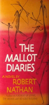 The Mallot Diaries by Robert Nathan