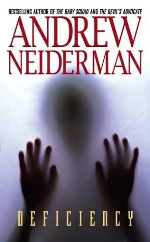 Deficiency by Andrew Neiderman