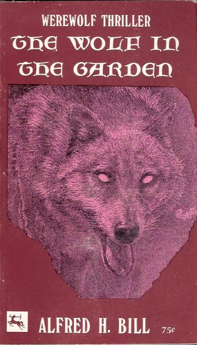 The Wolf in the Garden by Alfred H. Bill