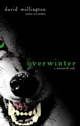Overwinter (Werewolf #2) by David Wellington