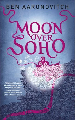 Moon Over Soho (Rivers of London #2) by Ben Aaronovitch
