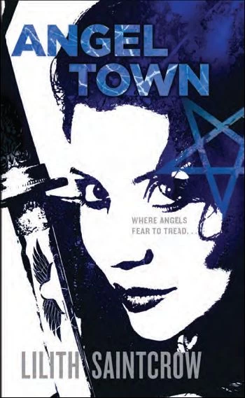 Angel Town (The Jill Kismet Series #6) by Lilith Saintcrow
