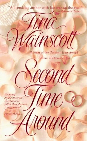 Second Time Around by Tina Wainscott