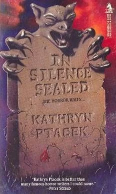 In Silence Sealed by Kathryn Ptacek